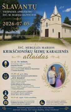 Švč. Mergelės Marijos krikščioniškų šeimų karalienės atlaidas