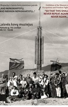 Paroda "Kad nepasikartotų, kad niekada nepasikartotų..."