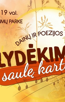 Dainų ir poezijos vakaras „Palydėkime saulę kartu“