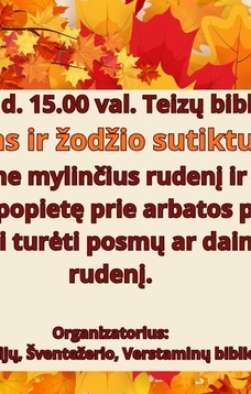 Popietė "Rudens ir žodžio sutiktuvės"