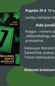  SUSITIKIMAS SU KNYGA „NEREIKALINGŲ DAIKTŲ MUZIEJUS“