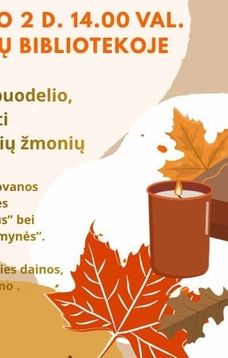 Popietė prie arbatos puodelio „Žodžiai liejos lyg iš rago gausybės...“, skirta Tarptautinei pagyvenusių žmonių dienai paminėti