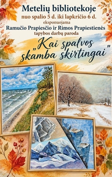 Rimos Prapiestienės ir Ramučio Prapiesčio tapybos darbų paroda