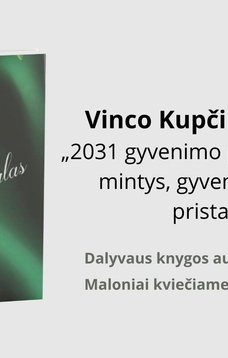 Vico Kupčinsko knygos 2031 Gyvenimo perlas. Aforizmai, mintys, gyvenimo dėsniai“ pristatymas