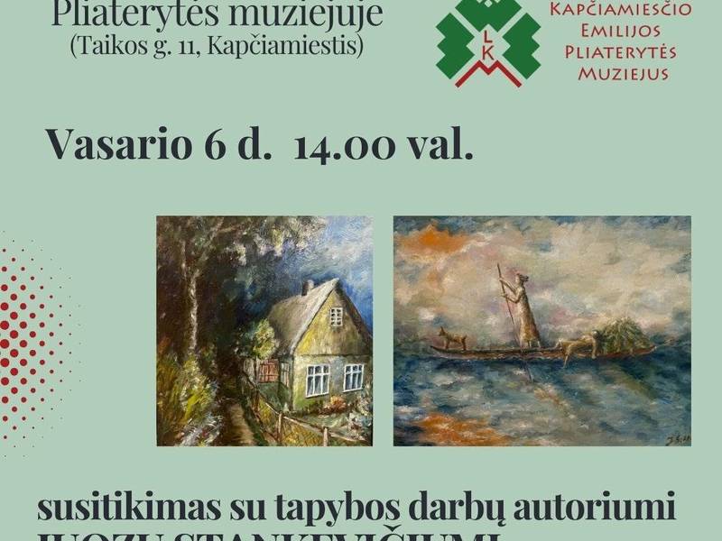 Meeting with the author of the paintings Juozas Stankevičius