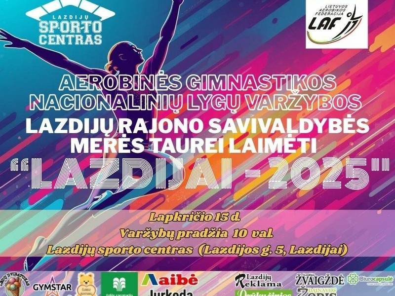 Соревнования национальной лиги по аэробной гимнастике на кубок мэра района Лаздияй «Лаздияй - 2025»