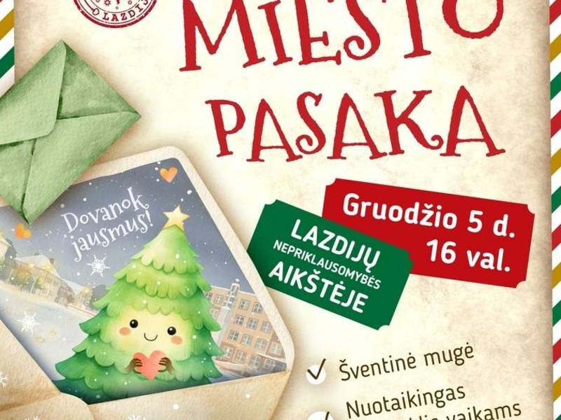 Eglutės įžiebimo šventė "Kalėdinė miesto pasaka"