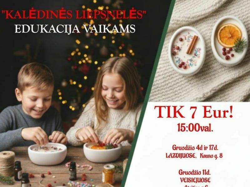 Kalėdinių žvakių gamybos edukacija "Kalėdinės liepsnelės"