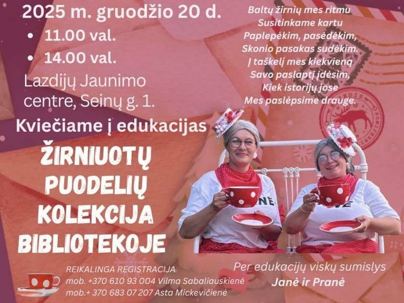 Edukacija "Žirniuotų puodelių kolekcija bibliotekoje"