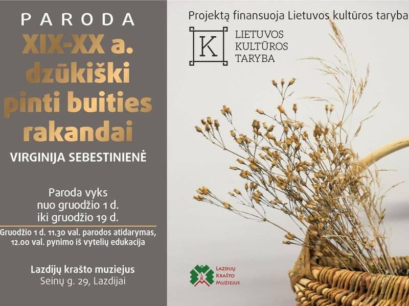 Paroda "XIX - XX a. dzūkiški pinti buities rakandai"