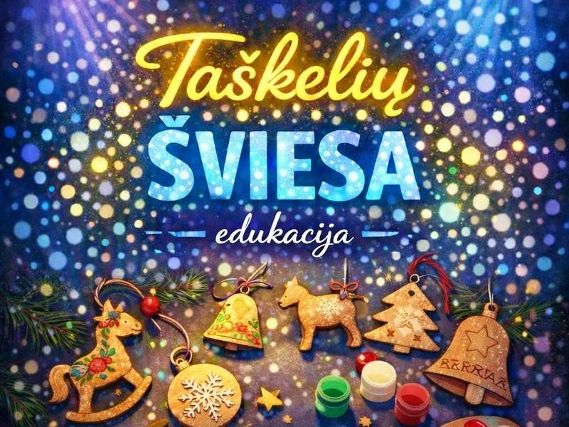 Edukacija "Taškelių šviesa"