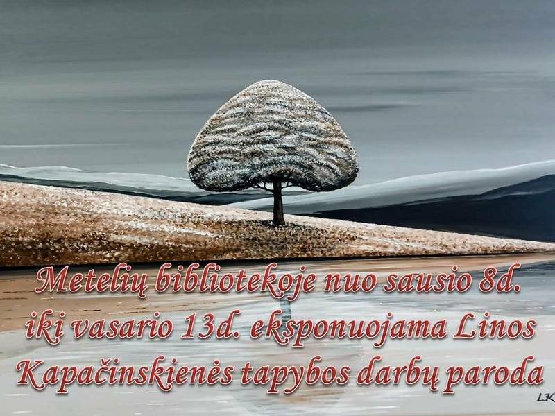 Ausstellung von Gemälden von Lina Kapačinskienė