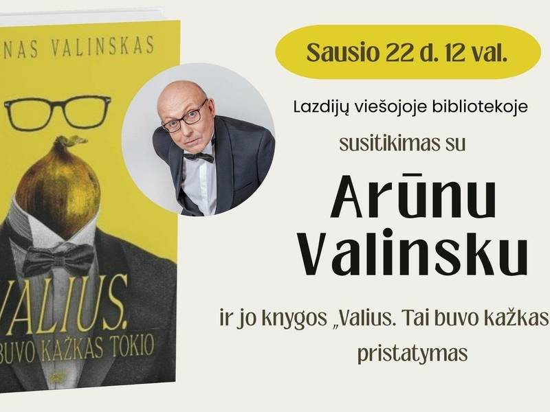 Spotkanie z Arūnasem Valinskasem i prezentacja książki „Valius. Było coś takiego”
