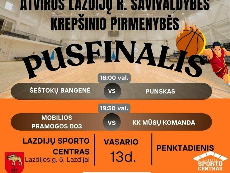 Atvirųjų Lazdijų r. savivaldybės krepšinio pirmenybių pusfinalis