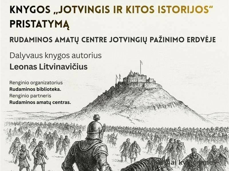 Knygos "Jotvingis ir kitos istorijos" pristatymas