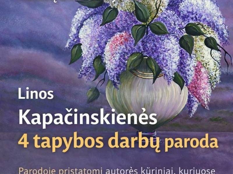 Linos Kapačinskienės tapybos darbų paroda