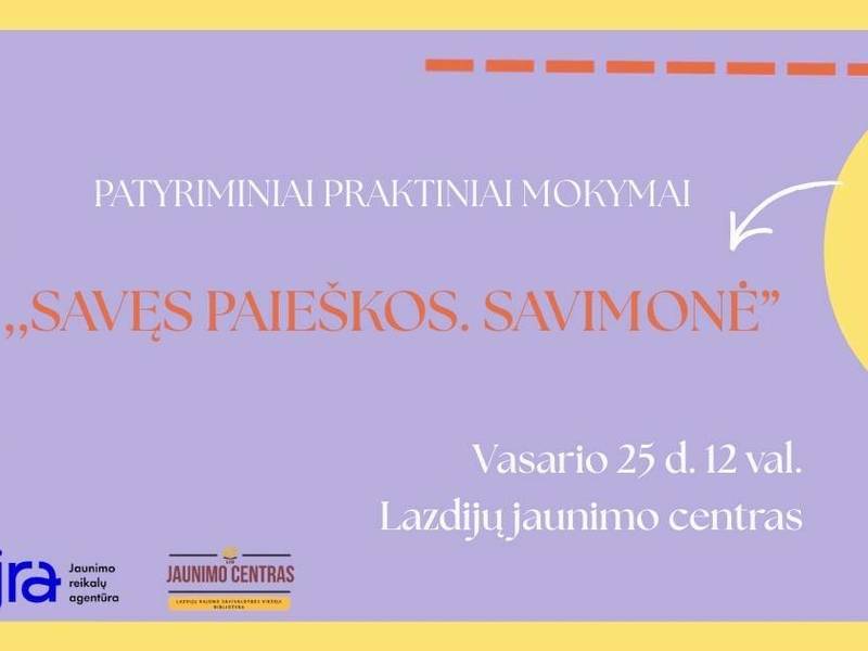 Patyriminiai praktiniai mokymai "Savęs paieškos. Savimonė"