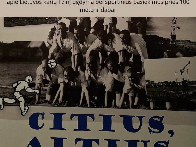 Выставка МУЗЕЙ ВИТАУТАСА ВЕЛИКОЙ ВОЙНЫ - CITIUS, ALTIUS, FORTIUS