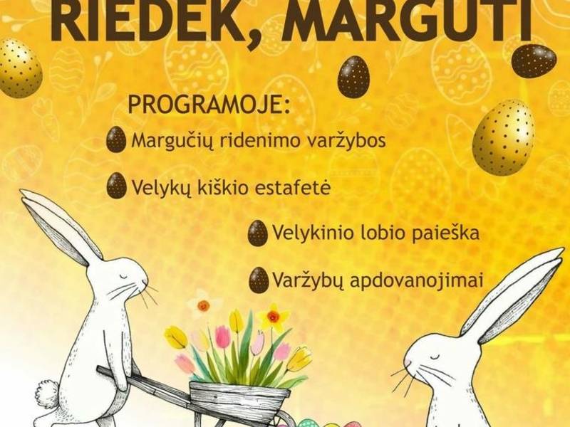 Margučių ridenimo šventė "Riedėk, marguti"