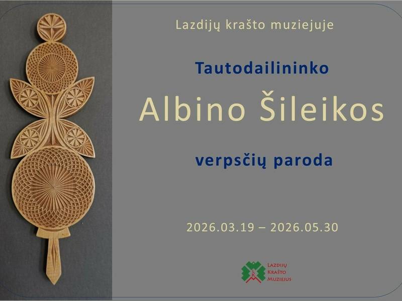 Tautodailininko Antano Šileikos verpsčių paroda 