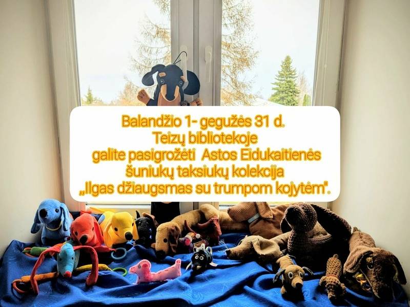 Paroda "Ilgas džiaugsmas su trumpom kojytėm" 