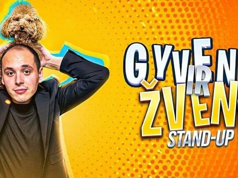 GYVENK IR ŽVENK Stand up 