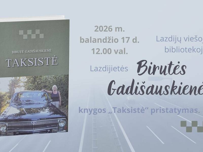Präsentation des Buches „Taxi Driver“ von Birutė Gadišauskienė aus Lazdija