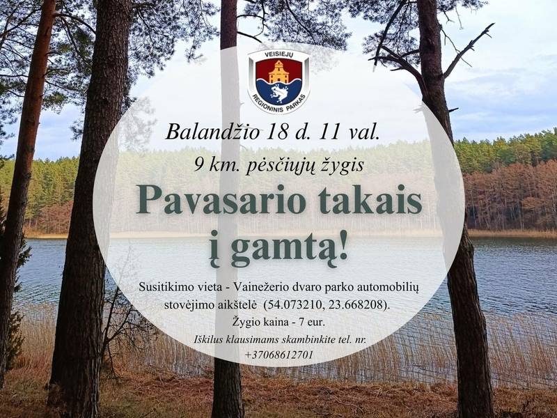 Hiking "Spring Trails to Nature" in Veisiejai Regional Park