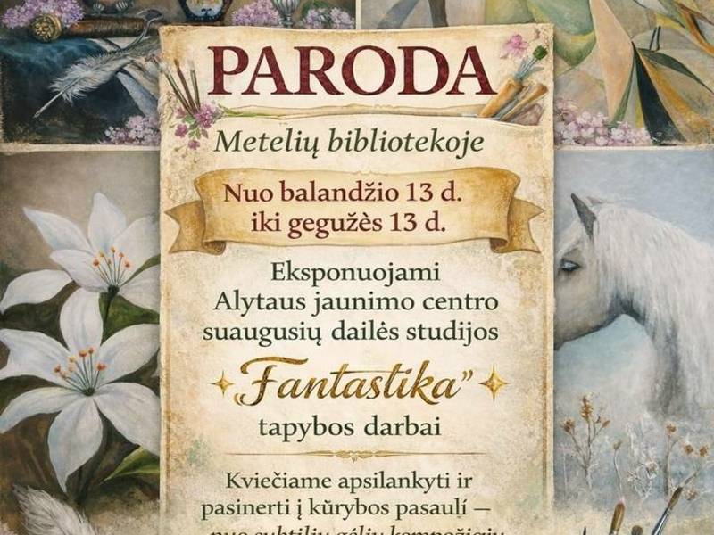 Ausstellung „Fantastisch“ in der Meteliai-Bibliothek