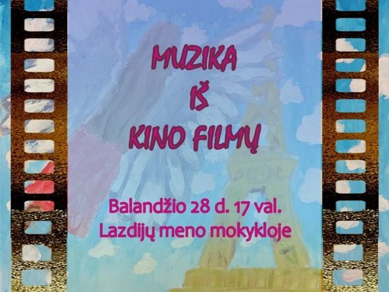 Koncertas "Muzika iš kino filmų"