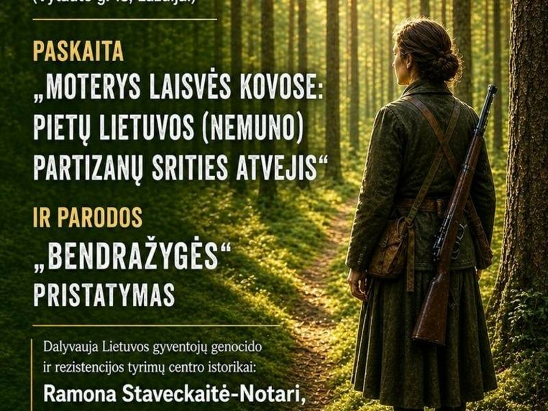 Vortrag „Partisaninnen: Der Fall des südlitauischen (Nemunas) Partisanengebiets“