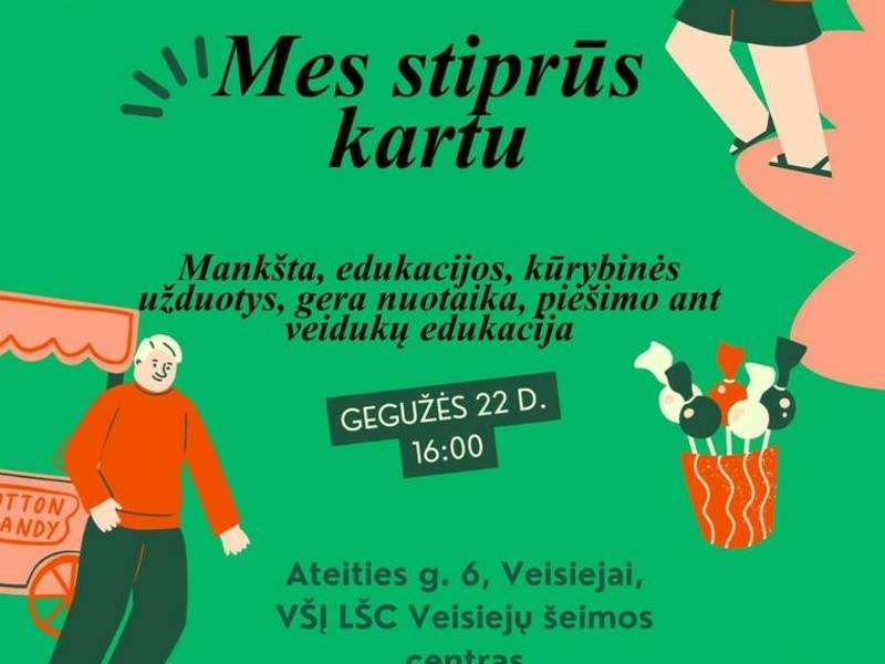 Šeimos šventė "Mes stiprūs kartu"