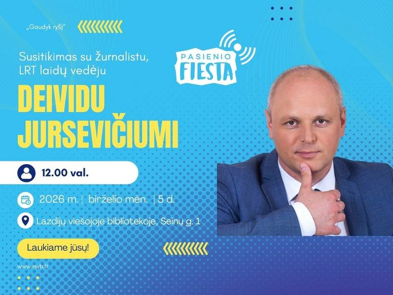 Susitikimas su žurnalistu Deividu Jursevičiumi