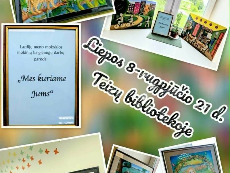Lazdijų meno mokyklos mokinių baigiamųjų darbų paroda