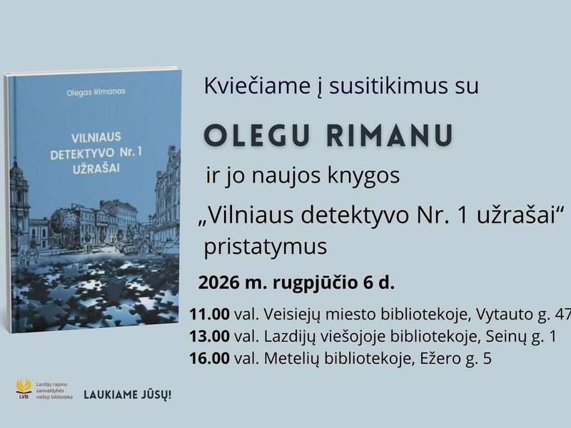 Meeting with Olegs Rimanas and presentation of his new book "Notes of Vilnius Detective No. 1"