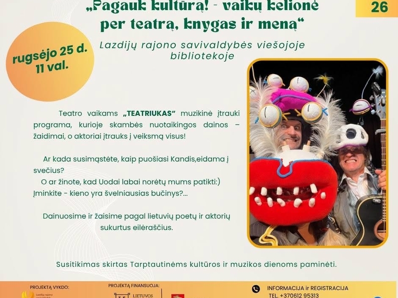 ''Pagauk kultūrą! - vaikų kelionė per teatrą, knygas ir meną"