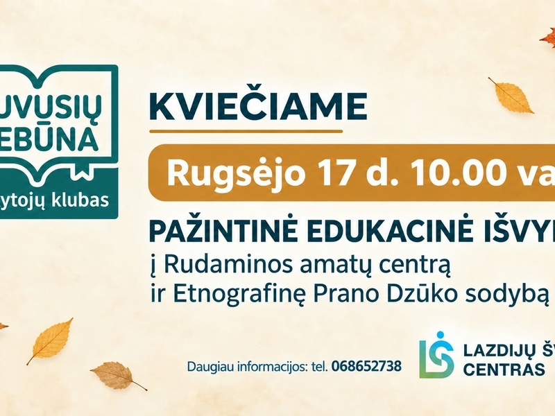 Edukacinė išvyka į RUDAMINOS AMATŲ CENTRĄ ir PRANO DZŪKO SODYBĄ