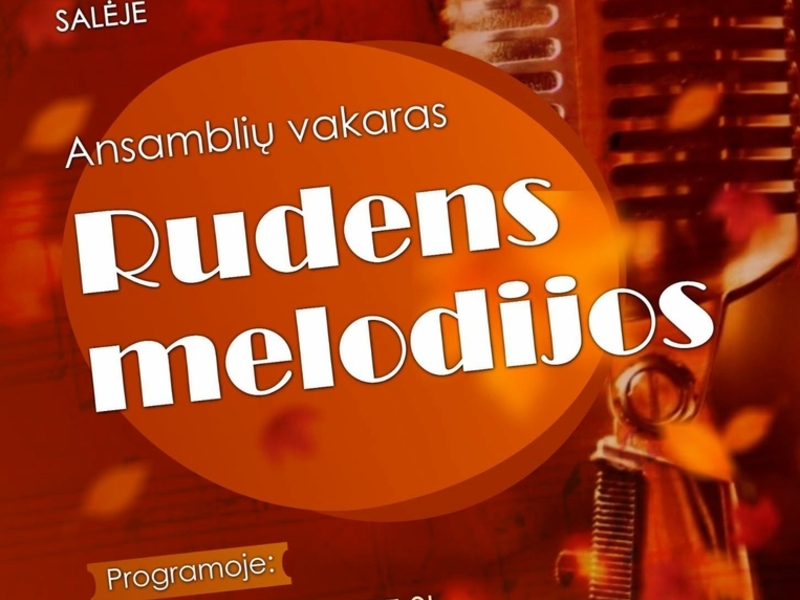 Ansamblių vakaras „Rudens melodijos”