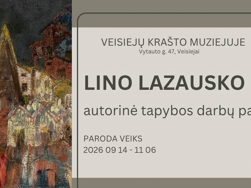 Lino Lazausko autorinė tapybos darbų paroda