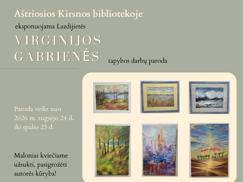 Lazdijietės Virginijos Gabrienės tapybos darbų paroda