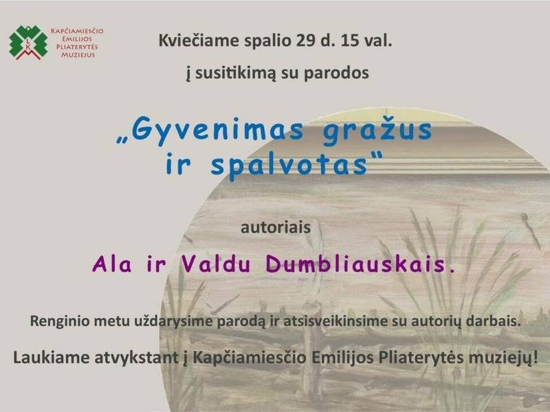 Meeting with the authors of the exhibition "Life is Beautiful and Colorful", Ala and Valdas Dumbliauskas