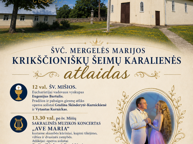 Švč. Mergelės Marijos krikščioniškų šeimų karalienės atlaidas